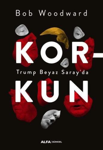 Korkun - Trump Beyaz Saray'da %10 indirimli Bob Woodward