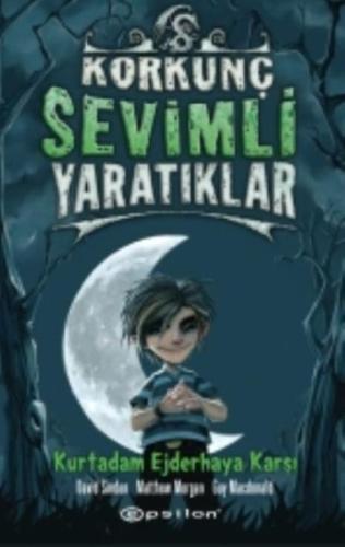 Korkunç Sevimli Yaratıklar 2 - Kurt Adam Ejderhaya Karşı (Ciltli) %10 