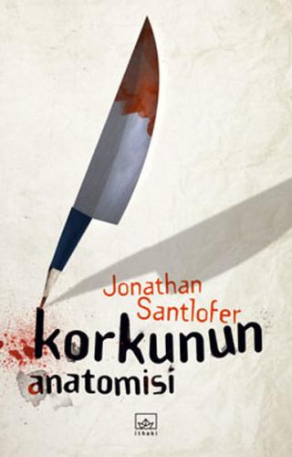 Korkunun Anatomisi Jonathan Santlofer