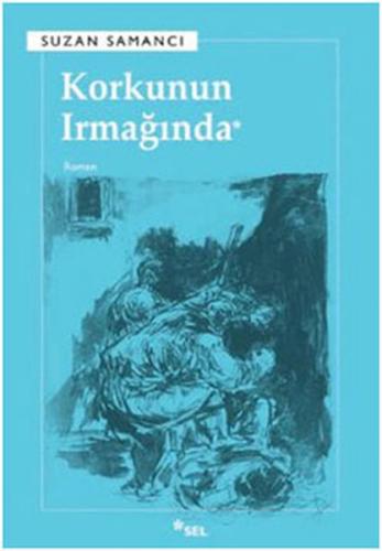 Korkunun Irmağında %12 indirimli Suzan Samancı