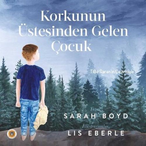 Korkunun Üstesinden Gelen Çocuk %15 indirimli Sarah Boyd