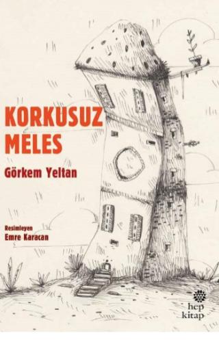 Korkusuz Meles Görkem Yeltan