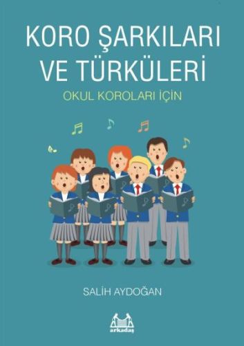 Koro Şarkıları ve Türküleri %10 indirimli Salih Aydoğan