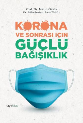 Korona ve Sonrası İçin Güçlü Bağışıklık %15 indirimli Metin Özata