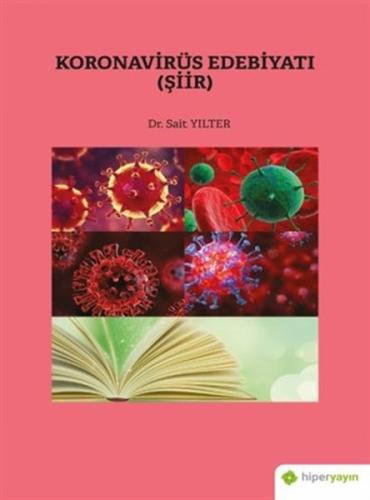 Koronavirüs Edebiyatı - (Şiir) %15 indirimli Sait Yılter