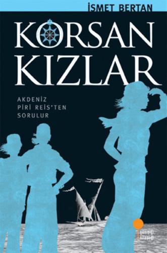 Korsan Kızlar %15 indirimli İsmet Bertan