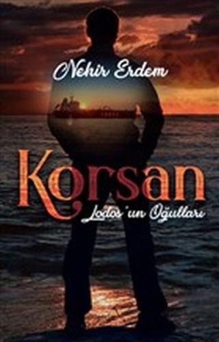 Korsan - Lodos'un Oğulları %12 indirimli Nehir Erdem