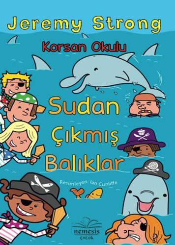 Korsan Okulu / Sudan Çıkmış Balıklar %10 indirimli Jeremy Strong