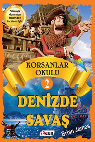 Korsanlar Okulu 2 - Denizde Savaş Brian James