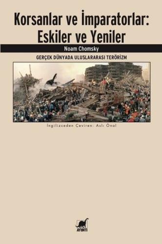 Korsanlar ve İmparatorlar: Eskiler ve Yeniler %14 indirimli Noam Choms