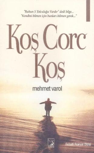 Koş Corc Koş %25 indirimli Mehmet Varol