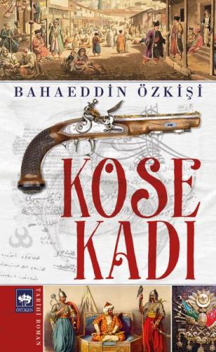 Köse Kadı %19 indirimli Bahaeddin Özkişi