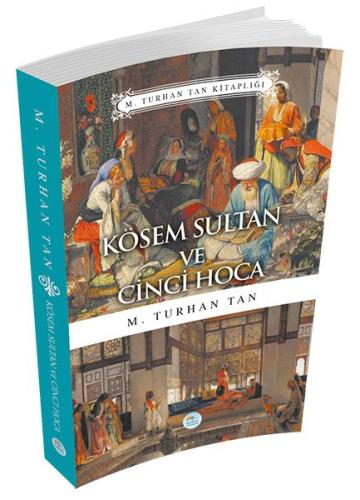 Kösem Sultan ve Cinci Hoca %35 indirimli M. Turhan Tan