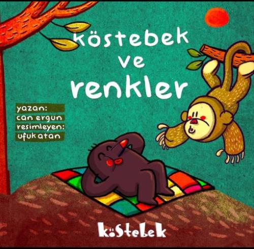 Köstebek ve Renkler (+2 Yaş) Can Ergün