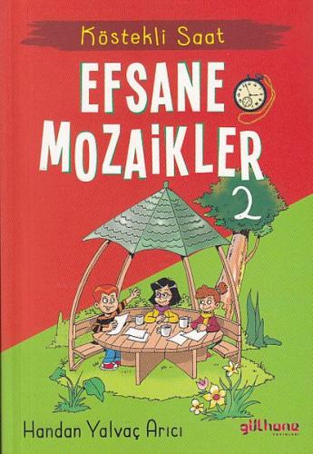 Köstekli Saat - Efsane Mozaikler 2 %18 indirimli Handan Yalvaç Arıcı