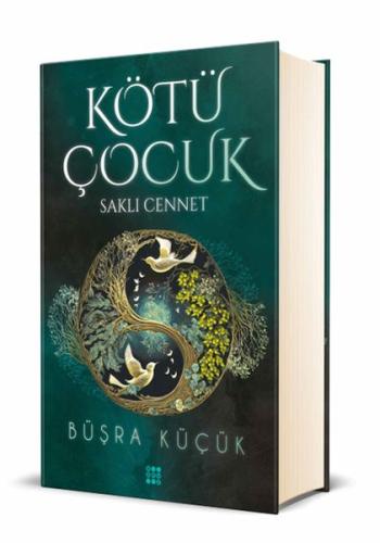 Kötü Çocuk 4 – Saklı Cennet (Ciltli) %33 indirimli Büşra Küçük