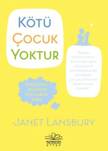 Kötü Çocuk Yoktur %10 indirimli Janet Lansbury