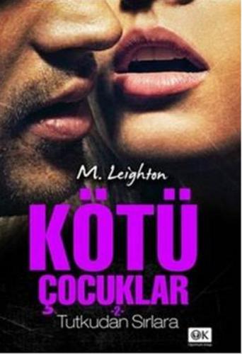 Kötü Çocuklar 2 Tutkudan Sırlara M. Leighton