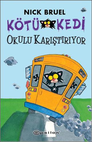 Kötü kedi Okulu Karıştırıyor 6 %10 indirimli Nick Bruel