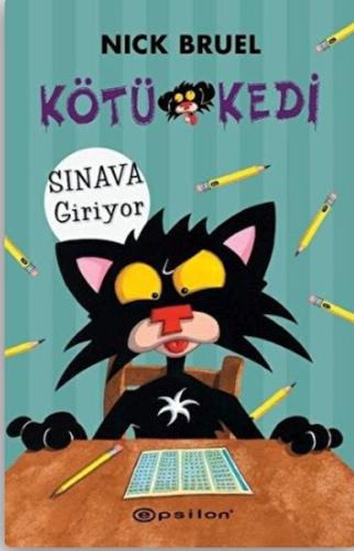 Kötü Kedi Sınava Giriyor %10 indirimli Nick Bruel