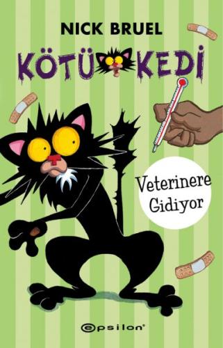 Kötü Kedi - Veterinere Gidiyor (Ciltli) %10 indirimli Nick Bruel