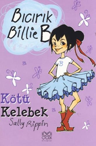 Kötü Kelebek / Bıcırık Billie B %14 indirimli Sally Rippin