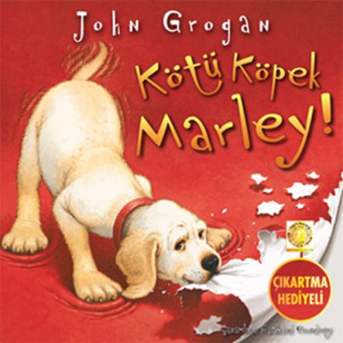 Kötü Köpek Marley! %10 indirimli John Grogan