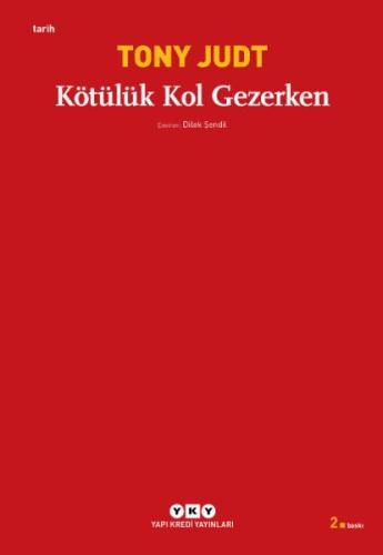 Kötülük Kol Gezerken Tony Judt