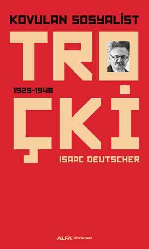 Kovulan Sosyalist Troçki Isaac Deutscher