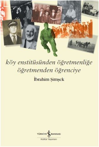 Köy Enstitüsünden Öğretmenliğe Öğretmenden Öğrenciye %31 indirimli İbr