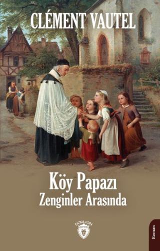 Köy Papazı Zenginler Arasında %25 indirimli Clément Vautel