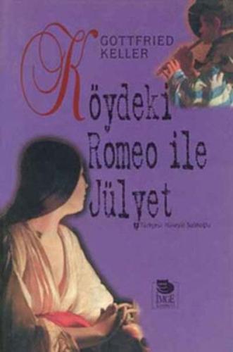 Köydeki Romeo İle Julyet %10 indirimli Gottfried Keller