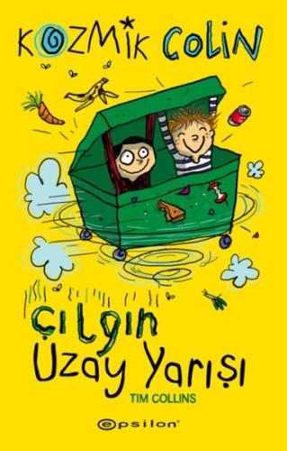 Kozmik Colin ve Çılgın Uzay Yarışı %10 indirimli Tim Collins