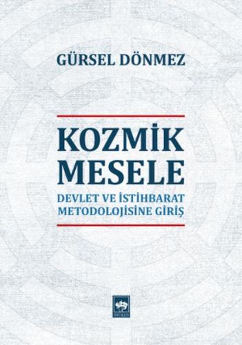 Kozmik Mesele - Devlet ve İstihbarat Metodolojisine Giriş %19 indiriml