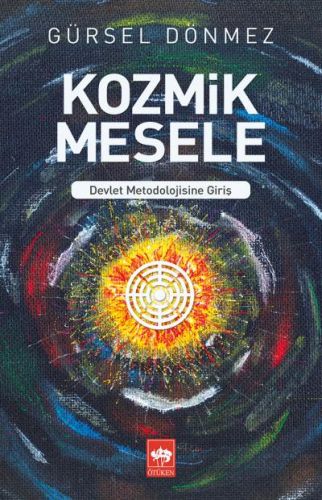 Kozmik Mesele Gürsel Dönmez