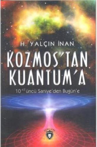 Kozmos´tan Kuantuma %25 indirimli H. Yalçın İnan