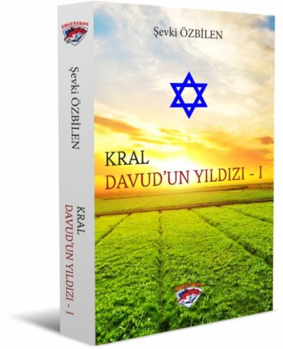 Kral Davud’un Yıldızı 1 Şevki Özbilen