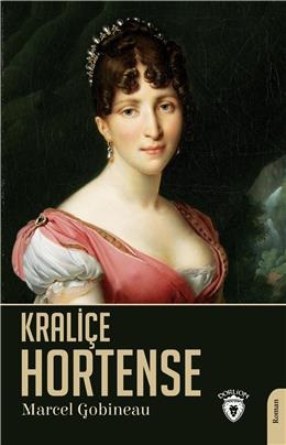 Kraliçe Hortense %25 indirimli Marcel Gobineau