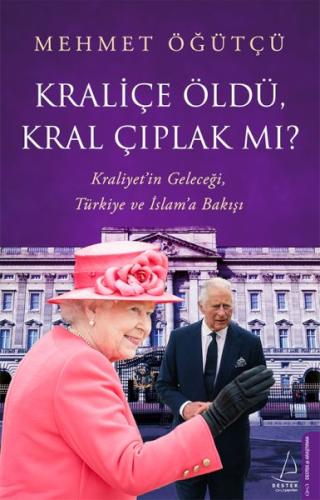 Kraliçe Öldü, Kral Çıplak mı? %14 indirimli Mehmet Öğütçü