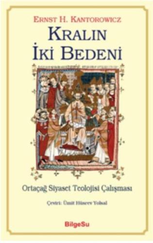 Kralın İki Bedeni-Ortaçağ Siyaset Teolojisi Çalışması %10 indirimli Er