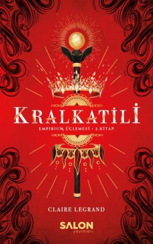 Kralkatili - Empirium Üçlemesi 2. Kitap %30 indirimli Claire Legrand