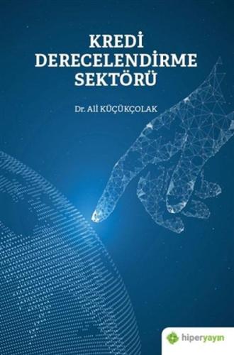 Kredi Derecelendirme Sektörü %15 indirimli Ali Küçükçolak