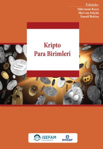 Kripto Para Bilimleri Süleyman Kaya-Mervan Selçuk-İsmail Bektaş