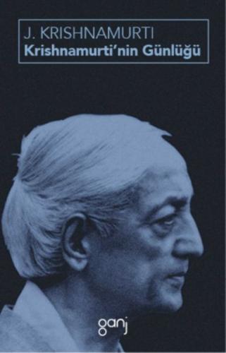 Krishnamurti’nin Günlüğü %12 indirimli Jiddu Krishnamurti