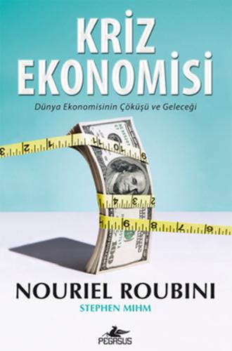 Kriz Ekonomisi Dünya Ekonomisinin Çöküşü ve Geleceği %15 indirimli Nou