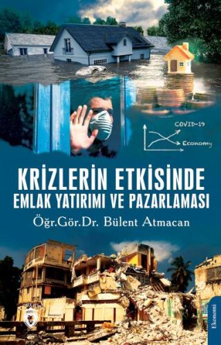 Krizlerin Etkisinde Emlak Yatırımı ve Pazarlaması %25 indirimli Bülent