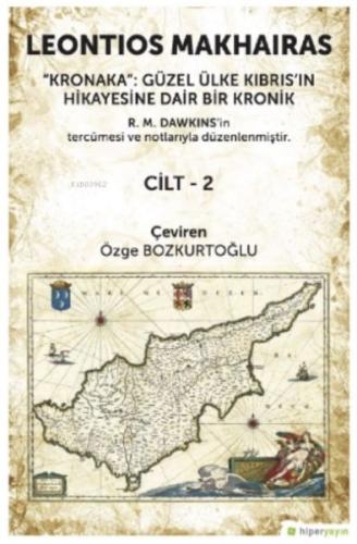 Kronaka: Güzel Ülke Kıbrıs’ın Hikayesine Dair Bir Kronik Cilt 2 %15 in