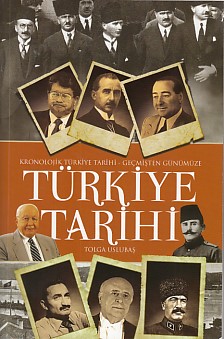 Kronolojik Türkiye Tarihi - Geçmişten Günümüze Türkiye Tarihi %20 indi