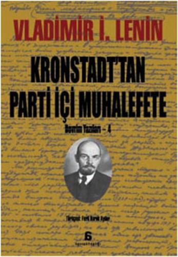 Kronstadt'tan Parti İçi Muhalefete %10 indirimli Vladimir İlyiç Lenin