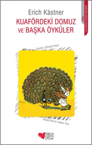 Kuafördeki Domuz ve Başka Öyküler %15 indirimli Erich Kastner